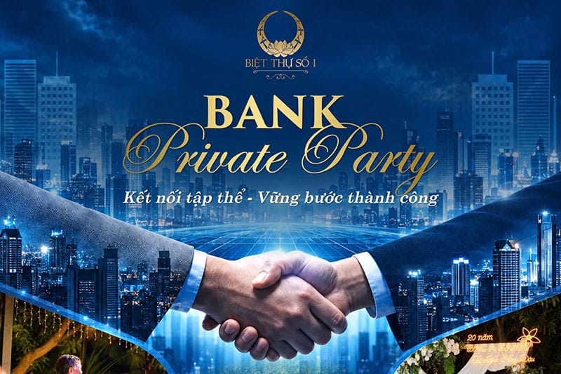 Tin tức Bank Private Party – Kết nối tập thể, vững bước thành công